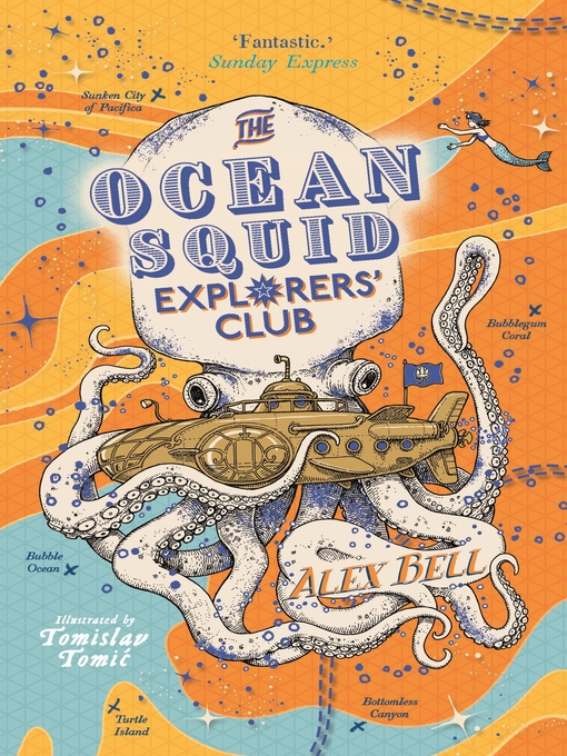 Title details for The Ocean Squid Explorers' Club by Alex Bell - Wait list